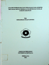 ANALISIS PEMBAKARAN DAN PEMANASAN PADA KOMPOR BIJI JARAK DENGAN BERBAGAI DIAMETER DAN JUMLAH LUBANG SARANGAN