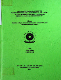 PREVALENSI DAN KARAKTERISTIK PASIEN SEKSIO SESAREA YANG MENGALAMI ANEMIA DI RSUP MOHAMMAD HOESIN PALEMBANG PERIODE 1 JANUARI-31 DESEMBER 2010