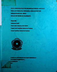 UPAYA MENINGKATKAN KETERAMPILAN TEHNIK LEMPARAN KEDALAM PERMAINAN SEPAKBOLA MELALUI METODE DEMONSTRASI PADA SISWA KELAS 9 SD NEGERI 361 PALEMBANG