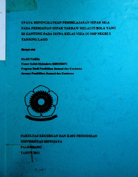 UPAYA MENINGKATKAN PEMBELAJARAN SEPAK SILA PADA PERMAINAN SEPAK TAKRAW MELALUI BOLA YANG DI GANTUNG PADA SISWA KELAS VIIIA DI SMP NEGRI 2 TANJUNG LAGO