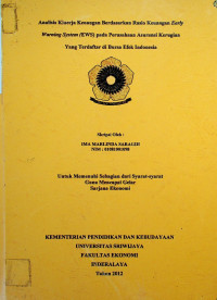 ANALISIS KINERJA KEUANGAN BERDASARKAN RASIO KEUANGAN EARLY WARNING SYSTEM (EWS) PADA PERUSAHAAN ASURANSI KERUGIAN YANG TERDAFTAR DI BURSA EFEK INDONESIA