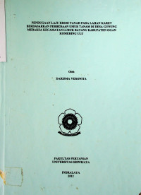 PENDUGAAN LAJU EROSI TANAH PADA LAHAN KARET BERDASARKAN PERBEDAAN UMUR TANAM DI DESA GUNUNG MERAKSA KECAMATAN LUBUK BATANG KABUPATEN OGAN KOMERING ULU