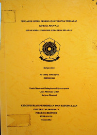 PENGARUH SISTEM PENEMPATAN PEGAWAI TERHADAP KINERJA PEGAWAI DINAS SOSIAL PROVINSI SUMATERA SELATAN