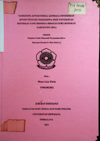 TANGGUNG JAWAB SOSIAL LEMBAGA PENDIDIKAN (STUDI TENTANG MAHASISWA FKIP UNIVERSITAS BATURAJA YANG BEKERJA SEBAGAI GURU HONOR DI KABUPATEN OKU)