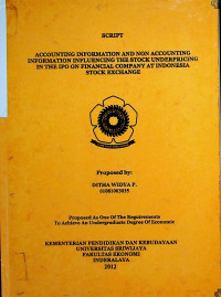 ACCOUNTING INFORMATION AND NON ACCOUNTING INFORMATION INFLUENCING THE STOCK UNDERPRICING IN THE IPO ON FINANCIAL COMPANY AT INDONESIA STOCK EXCHANGE