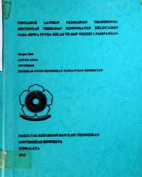 PENGARUH LATIHAN PERMAINAN TRADISIONAL BENTENGAN TERHADAP PENINGKATAN KELINCAHAN PADA SISWA PUTRA KELAS VII SMP NEGERI 1 PAMPANGAN