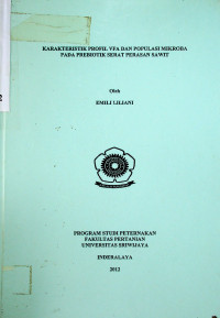 KARAKTERISTIK PROFIL VFA DAN POPULASI MIKROBA PADA PREBIOTIK SERAT PERASAN SAWIT