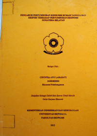 PENGARUH PERTUMBUHAN KONSUMSI RUMAH TANGGA DAN EKSPOR TERHADAP PERTUMBUHAN EKONOMI SUMATERA SELATAN