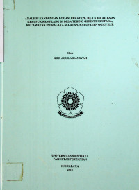 ANALISIS KANDUNGAN LOGAM BERAT (Pb, Hg, Cu dan As) PADA KERUPUK KEMPLANG DI DESA TEBING GERINTING UTARA KECAMATAN INDRALAYA SELATAN KABUPATEN OGAN ILIR