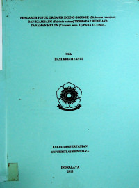 PENGARUH PUPUK ORGANIK ECENG GONDOK (Eichornia crassipes) DAN KIAMBANG (Salvinia natans) TERHADAP BUDIDAYA TANAMAN MELON (Cucumis melo L.) PADA ULTISOL