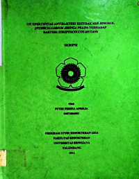 UJI EFEKTIFITAS ANTIBAKTERI EKSTRAK BIJI JENGKOL (PITHECELLOBIUM JIRINGA PRAIN) TERHADAP BAKTERI STREPTOCOCCUS MUTANS