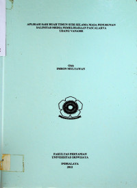APLIKASI SARI BUAH TIMUN SURI SELAMA MASA PENURUNAN SALINITAS MEDIA PEMELIHARAAN PASCALARVA UDANG VANAME
