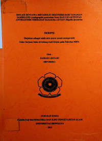 ISOLASI SENYAWA METABOLIT SEKUNDER DARI TANAMAN SAMBILOTO (Andographis paniculata Nees) DAN UJI AKTIVITAS ANTIBAKTERI TERHADAP Escherichia coli DAN Shigella dysentriae