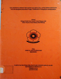 UJI AKTIVITAS BAHAN BIOAKTTF DAN SENYAWA ANTIJAMUR DARI DAUN SALAM (Syzygium polyanthum Wight.) TERHADAP Trichophyton mentagrophytes