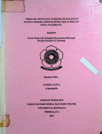 PERILAKU PENGGUNA NARKOBA DI KALANGAN WANITA PEKERJA SEKS DI HOTEL KELAS MELATI KOTA PALEMBANG