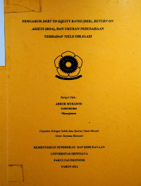 PENGARUH DEBT TO EQUITY RATIO (DER), RETURN ON ASSETS (ROA), DAN UKURAN PERUSAHAAN TERHADAP YIELD OBLIGASI.