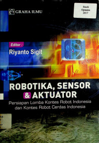 ROBOTIKA, SENSOR & AKTUATOR: Persiapan Lomba Kontes Robot Indonesia dan Kontes Robot Cerdas Indonesia