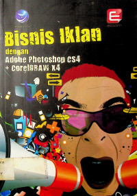 Bisnis Iklan dengan Adobe Photoshop cs4 + corelDRAW X4