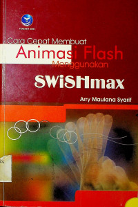 Cara Cepat Membuat Animasi Flash Menggunakan SWiSHmax