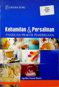 Kehamilan & Persalinan: PANDUAN PRAKTIK PEMERIKSAAN