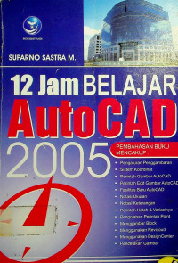 12 Jam BELAJAR AutoCAD 2005