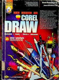 the magic of COREL DRAW: illustration, Layout, Effect, Interactive