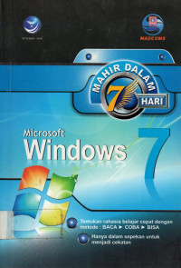 MAHIR DALAM 7 HARI: Microsoft Windows 7