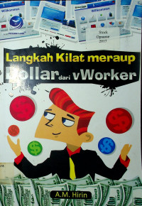 Langkah Kilat meraup Dollar dari vWorker