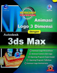 WORKSHOP PROFESIONAL: Animasi Logo 3 Dimensi dengan Autodesk 3ds Max