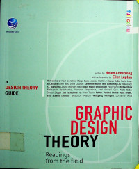 GRAPHIC DESIGN THEORY: Readings from the field