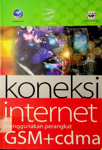 koneksi internet menggunakan perangkat GSM+cdma