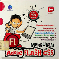 Seri 30 Menit: MENGUASAI Adobe FLASH CS5