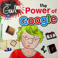 seri Gaul: the Power of Google