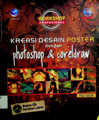 WORKSHOP PROFESIONAL: KREASI DESAIN POSTER dengan photoshop & coreldraw