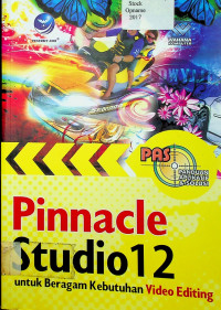 PAS: Pinnacle Studio 12 Untuk Beragam Kebutuhan Video Editing