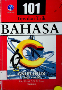 101 Tips dan trik BAHASA C di GNU/LINUX untuk Pemula