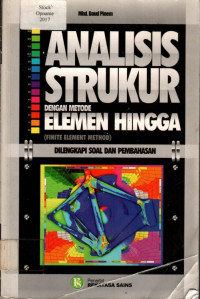 ANALISIS STRUKTUR DENGAN METODE ELEMEN HINGGA (FINITE ELEMENT METHOD)