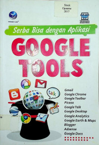 Serba Bisa dengan Aplikasi GOOGLE TOOLS