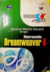 TUTORIAL 5 HARI: Membuat Website Interaktif dengan Macromedia Dreamweaver 8