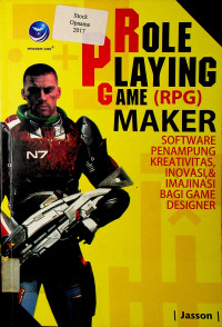 ROLE PLAYING GAME (RPG) MAKER: SOFTWARE PENAMPUNG KREATIVITAS, INOVASI &  IMAJINASI BAGI GAME  DESIGNER