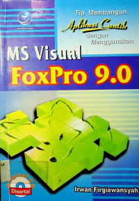 Tip Membangun Aplikasi Cantik dengan Menggunakan MS Visual FoxPro 9.0