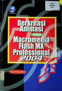 Berkreasi Animasi dengan Macromedia Flash MX Professional 2004