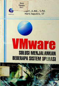 VMware SOLUSI MENJALANKAN BEBERAPA SISTEM OPERASI