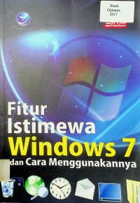 Fitur Istimewa Windows 7 dan Cara Menggunakannya