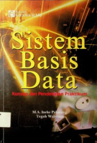 Sistem Basis Data: Konsep dan Pendekatan Praktikum