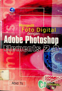 Mengedit Foto Digital dengan Adobe Photoshop Elements 2.0