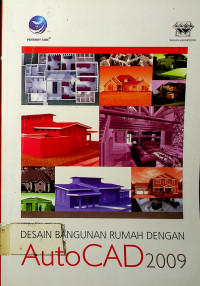 Desain Bangunan Rumah Dengan AutoCAD 2009