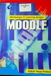 Membangun E-Learning dengan MOODLE