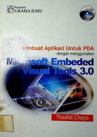 Membuat Aplikasi Untuk PDA dengan menggunakan Microsoft Embeded Visual Tools 3.0