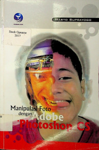 Manipulasi Foto dengan Adobe Photoshop CS